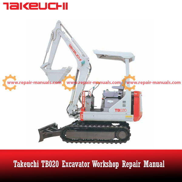 Takeuchi TB020 Excavator Workshop Repair Manual, displaying essential repair information and diagrams for effective maintenance