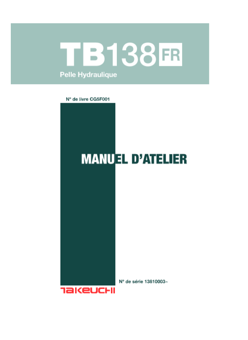 orkshop repair manual for Takeuchi TB138fr excavator, detailing maintenance and repai