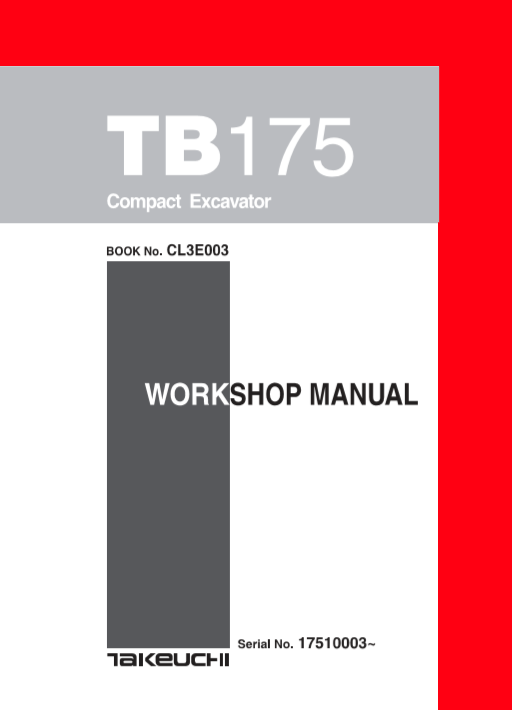 Service manual for Takeuchi TB175 Excavator, detailing maintenance and operational guidelines for optimal performance