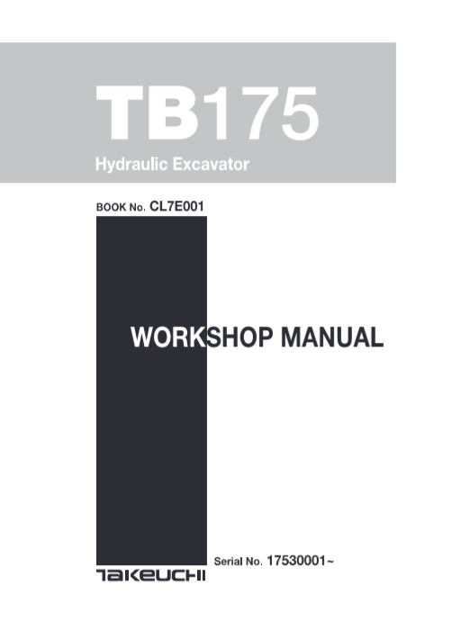 Takeuchi TB175 Excavator Workshop Repair Manual cover featuring detailed diagrams and instructions for maintenance and repairs