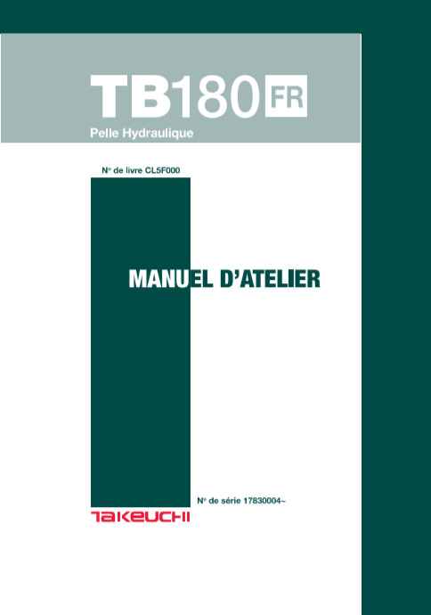 Workshop repair manual for Takeuchi TB180FR excavator
