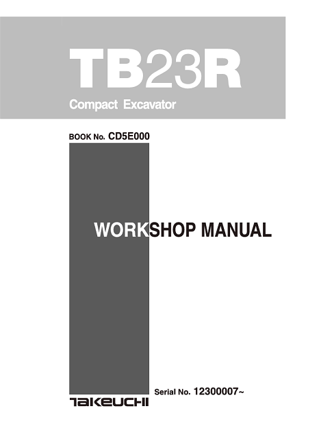 Takeuchi TB23R Excavator Workshop Repair Manual - Image 2