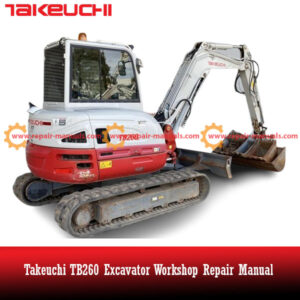 Takeuchi TB260 Excavator Workshop Repair Manual, displaying the title and technical diagrams for maintenance guidance