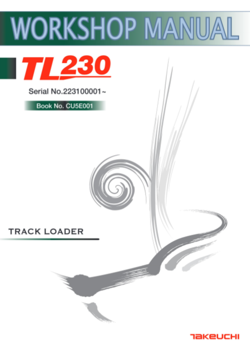 Takeuchi TL230 Series 2 Skid Steer Workshop Repair Manual, providing comprehensive repair and maintenance information