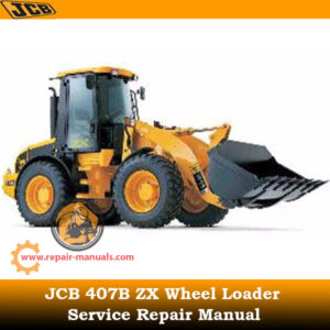 Service Repair Manual for JCB 408B ZX Wheel Loader, showcasing detailed diagrams and maintenance instructions