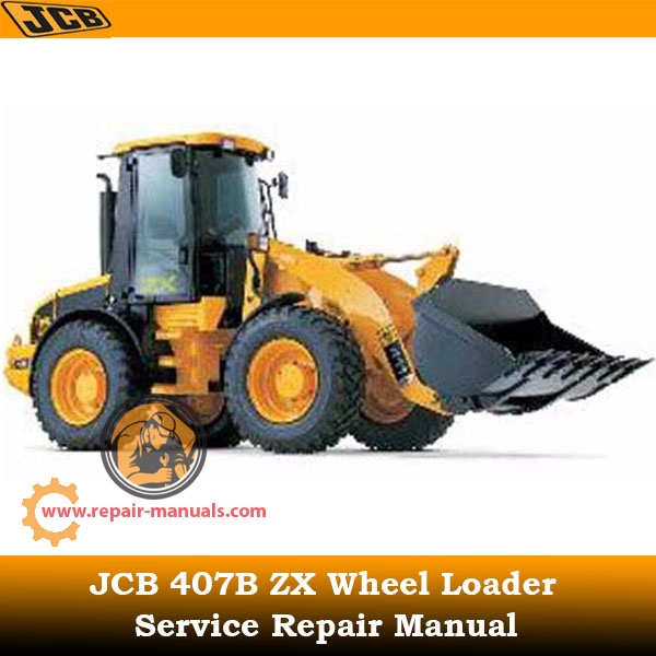 Service Repair Manual for JCB 408B ZX Wheel Loader, showcasing detailed diagrams and maintenance instructions