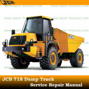JCB 718 Dump Truck Service Repair Manual cover featuring the truck and technical illustrations for maintenance guidance