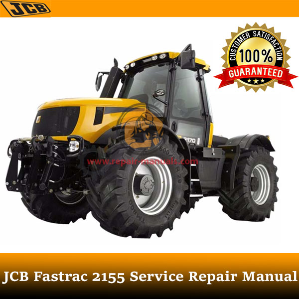 JCB Fastrac 2155 Service Repair Manual cover featuring the model and technical illustrations for maintenance guidance