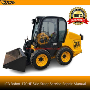 JCB Robot 170HF Skid Steer Loader Service Repair Manual cover featuring the loader and technical illustrations