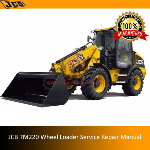 JCB TM220 Wheel Loader Service Repair Manual, displaying the loader with diagrams and essential service information