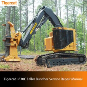 Service Repair Manual for Tigercat L830C Feller Buncher, displaying technical details and maintenance