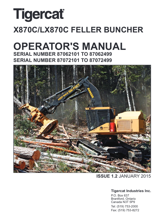 Tigercat X870C Feller Buncher Operator's Manual, displaying the machine and important operational guidelines
