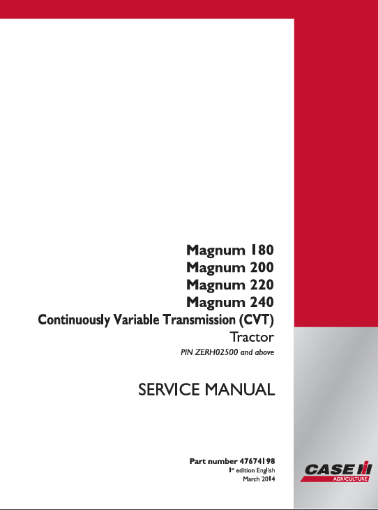 Service manual for Case IH Magnum 200 CVT Tractor, providing essential repair information and maintenance tips