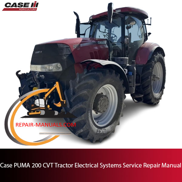 Service repair manual for PUMA 200 CVT tractor's electrical systems, detailing maintenance and troubleshooting procedures