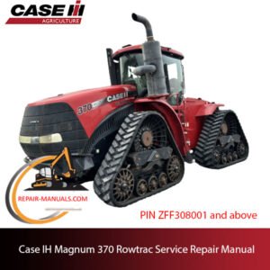 Case IH Magnum 370 Rowtrac Tractor service repair manual cover, highlighting maintenance tips and detailed technical drawings