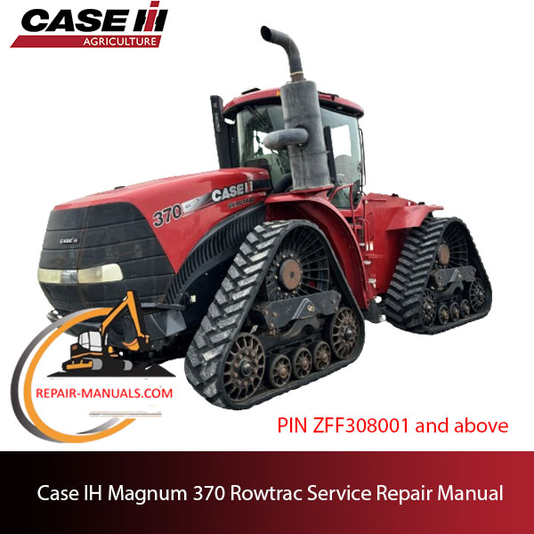 Case IH Magnum 370 Rowtrac Tractor service repair manual cover, highlighting maintenance tips and detailed technical drawings