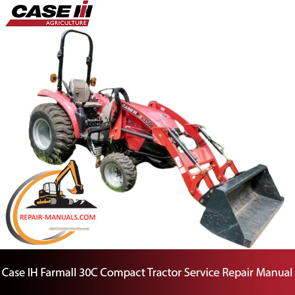 Service repair manual cover for Case IH Farmall 30C Compact Tractor, featuring technical diagrams and maintenance guidelines