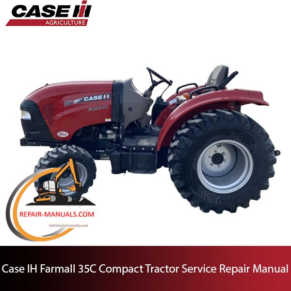 Case IH Farmall 35C Compact Tractor service repair manual, showcasing detailed diagrams and maintenance instructions