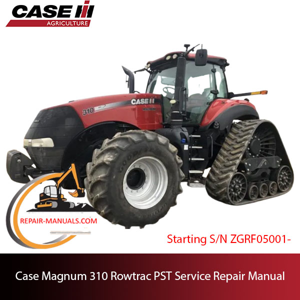 Service manual for Case IH Magnum 310 Rowtrac tractor, providing essential repair information and maintenance tips