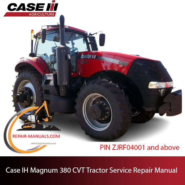 Case IH Magnum 380 CVT Tractor service repair manual, showcasing diagrams and instructions for maintenance and repairs