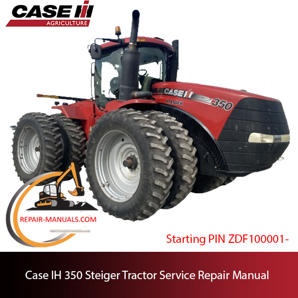 the service repair manual for Case IH 350 Steiger Tractor, including maintenance tips and troubleshooting guides