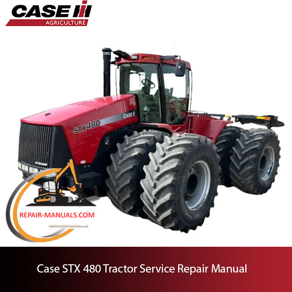 Case STX 480 tractor service repair manual, showcasing diagrams and guidelines for effective maintenance and repairs