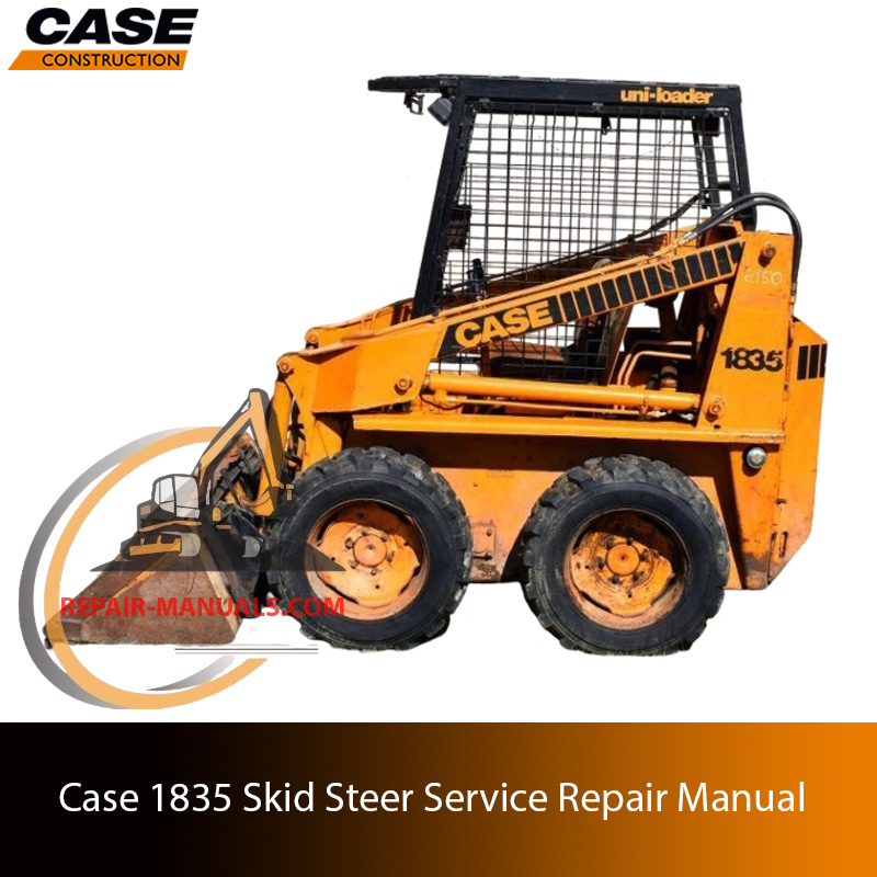 The service repair manual for Case 1835 Skid Steer, showcasing essential repair guidelines and repair procedures with technical specifications