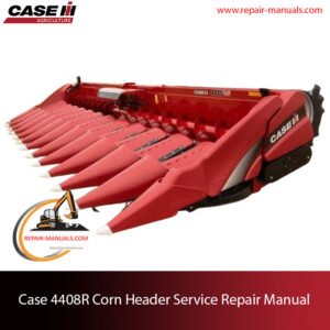 Case 4408R Corn Header service repair manual, showcasing diagrams and instructions for maintenance and repairs