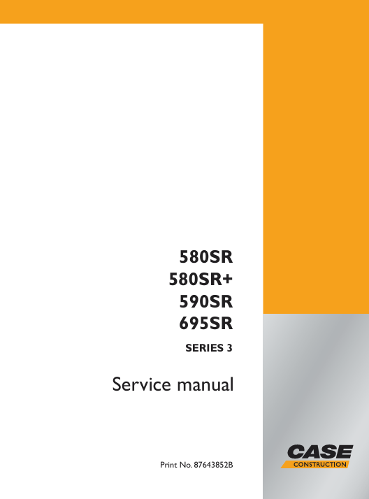 Case 695SR Backhoe Loader Service Repair Manual – Complete factory manual with step-by-step service, maintenance, and repair procedures