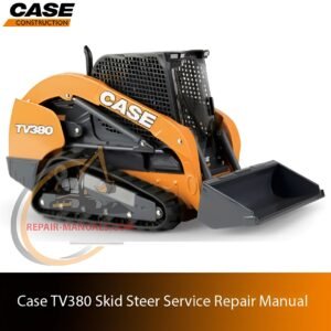 Service repair manual cover for Case TV380 Track Loader, featuring technical illustrations, detailed repair and maintenance instructions