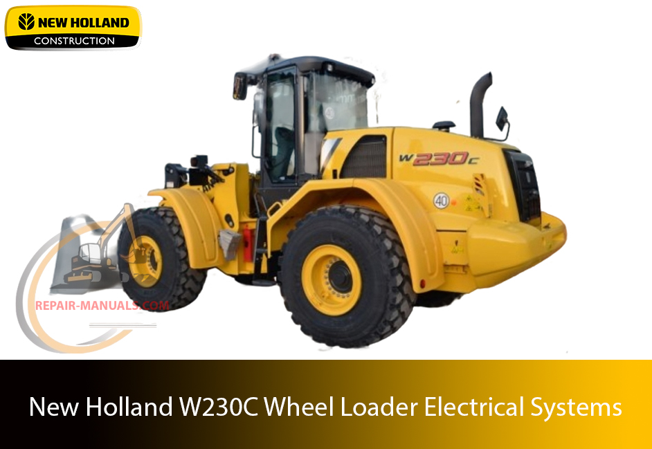 Service Repair Manual for New Holland W230C Wheel Loader Electrical Systems