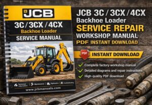 JCB 3C, JCB 3CX, JCB 4CX Backhoe Loader Service Repair Manual
