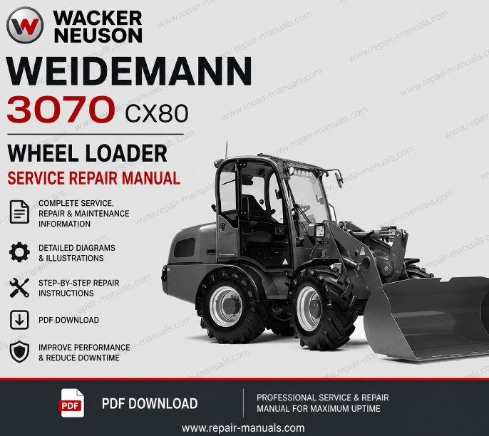 Service repair manual for Wacker Neuson Weidemann 3070 CX80 Wheel Loader, showcasing the loader and essential information