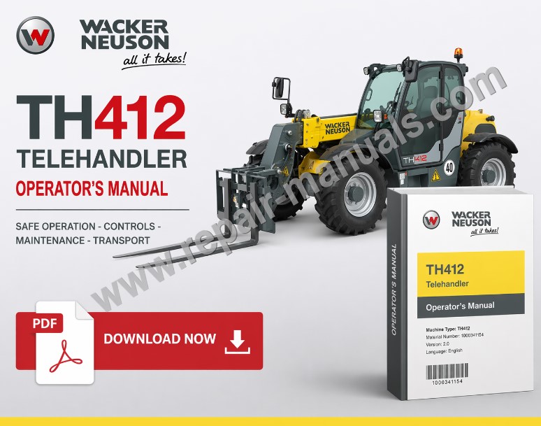Wacker Neuson TH412 Telehandler Operator's Manual, showcasing the model and important operational information for users