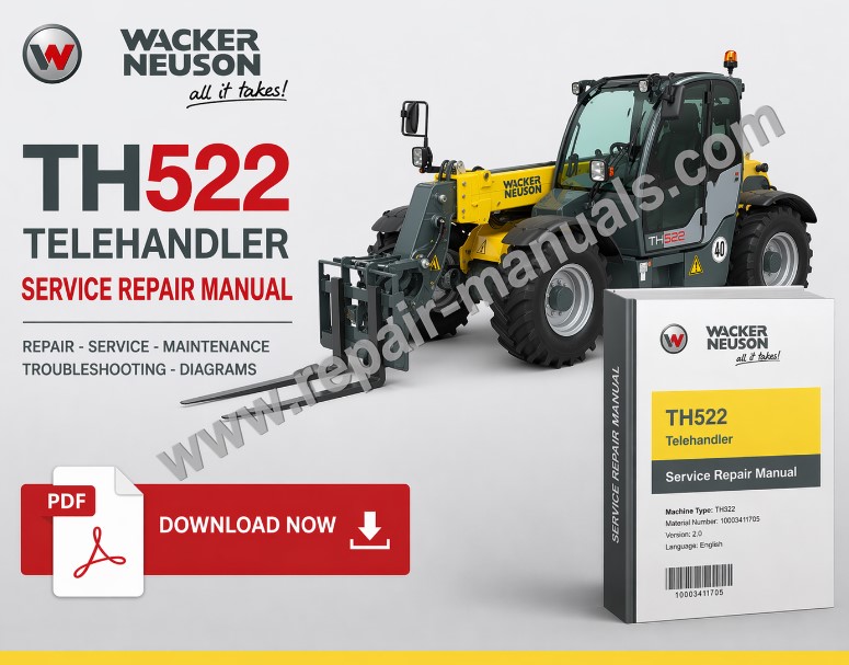 Service Repair Manual for Wacker Neuson TH522 Telehandler, showcasing detailed diagrams and maintenance instructions