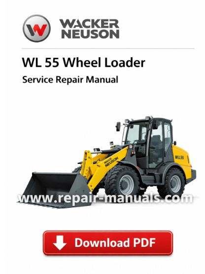 Service Repair Manual for Wacker Neuson WL 55 Wheel Loader, showcasing detailed diagrams and maintenance instructions