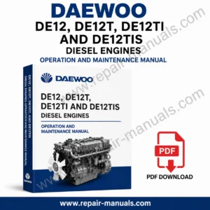 Daewoo DE12 series diesel engine operation maintenance manual digital PDF for DE12T DE12TI and DE12TIS engines