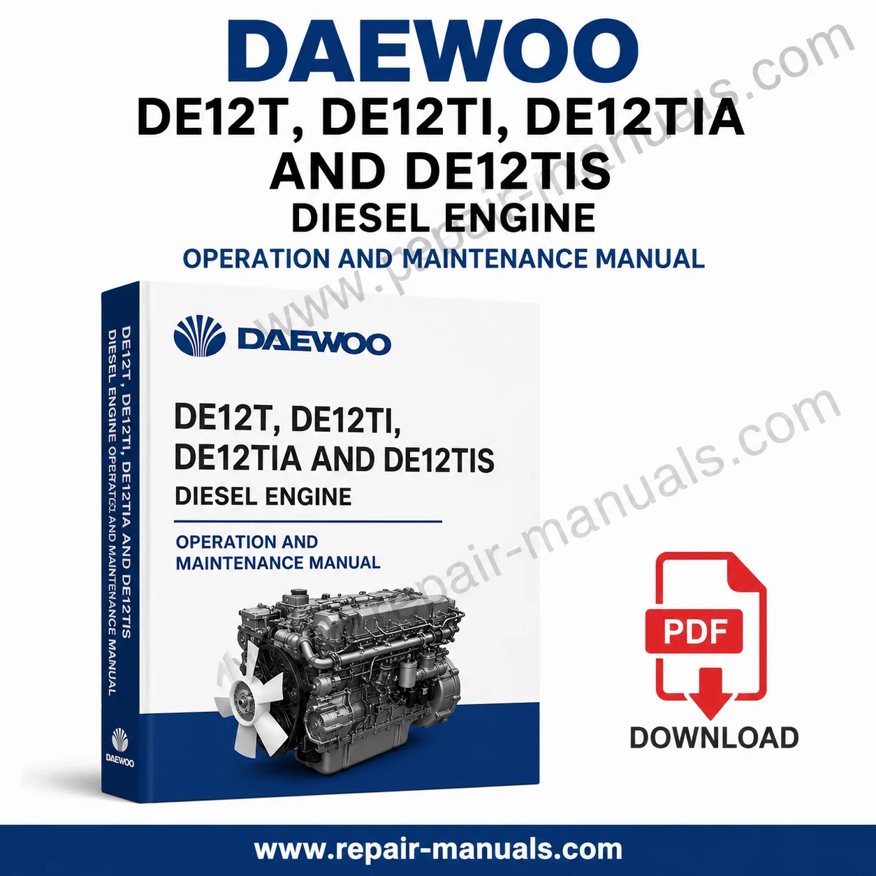 Daewoo DE12T DE12TI DE12TIA DE12TIS diesel engine operation and maintenance manual PDF download cover image