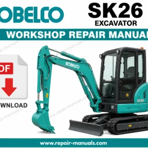 Kobelco SK26 Excavator Workshop Repair Manual cover featuring the model name and technical illustrations