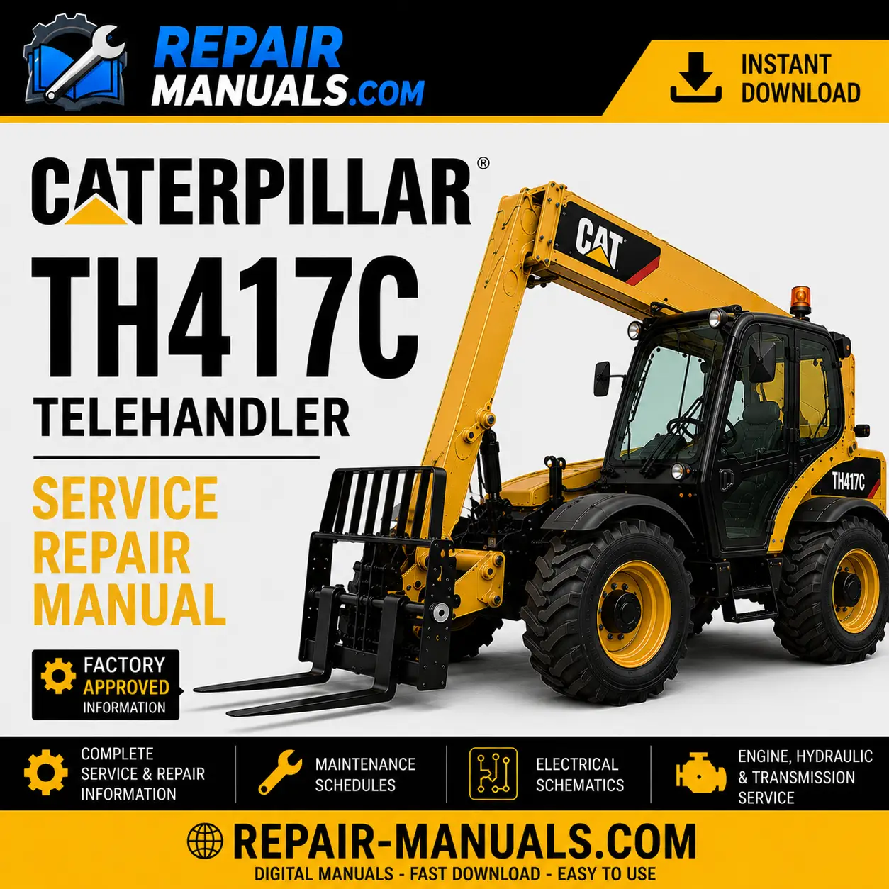 Caterpillar TH417C Telehandler Service Repair Manual PDF Download