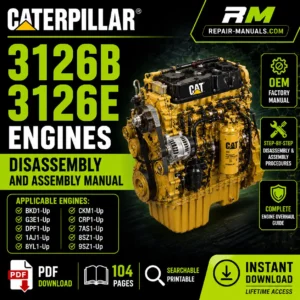 Caterpillar 3126B 3126E Engines Disassembly and Assembly Manual PDF Download