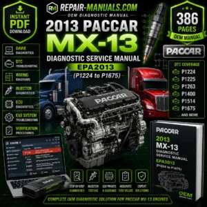 2013 PACCAR MX-13 Diagnostic Service Manual EPA2013 P1224 to P1675 PDF Download