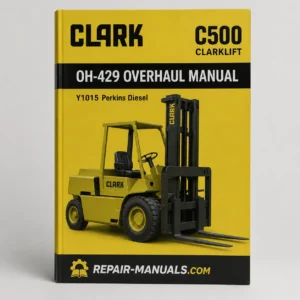 CLARK C500 Clarklift OH-429 Overhaul Instructions Manual PDF