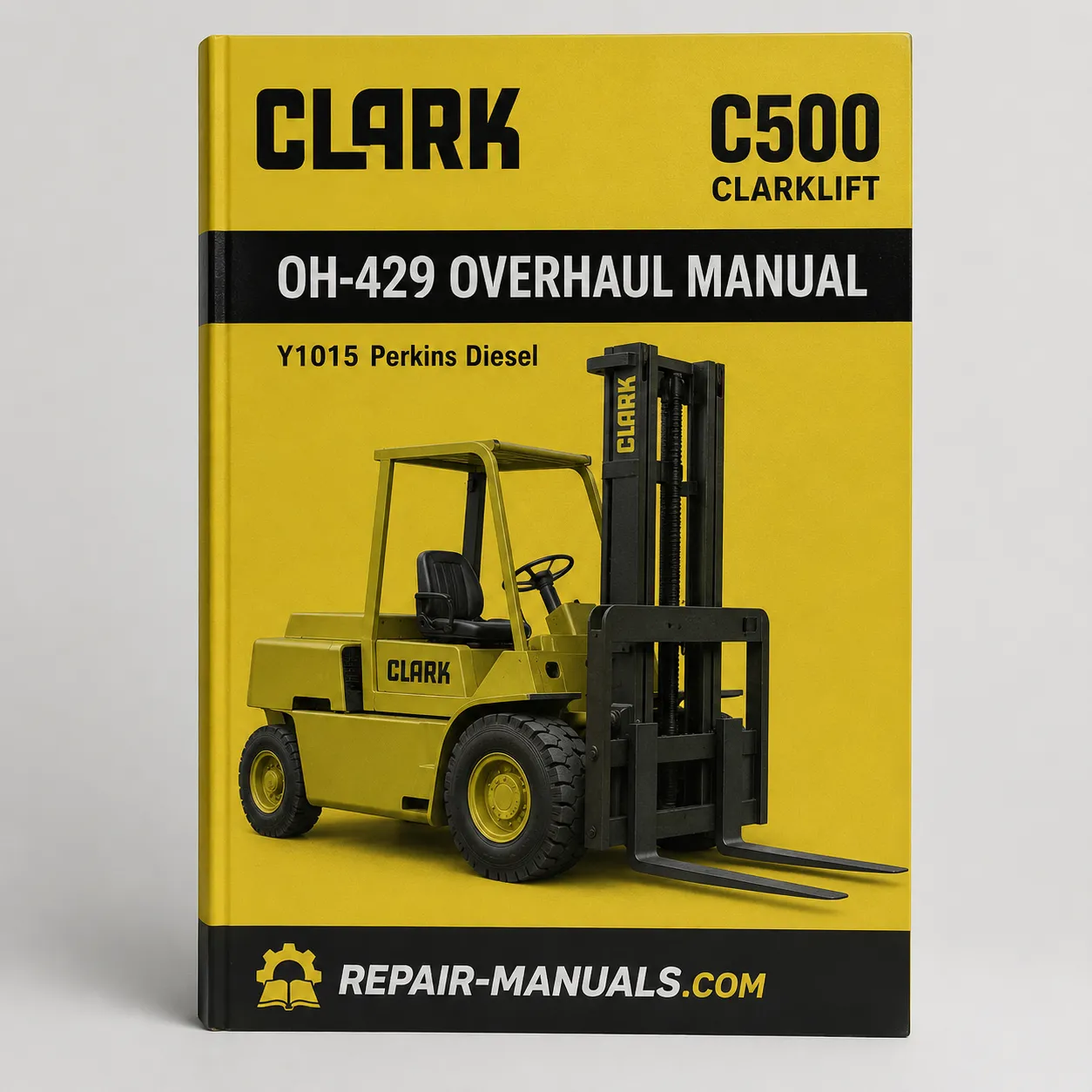 CLARK C500 Clarklift OH-429 Overhaul Instructions Manual PDF