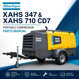 Atlas Copco XAHS 347 XAHS 710 CD7 Portable Compressor Parts Manual CAT C7 PDF