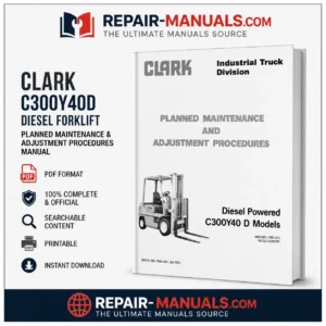 CLARK C300Y40D Diesel Planned Maintenance and Adjustment Procedures Manual PDF