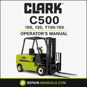 CLARK C500 100 120 Y100 Y130 Y150 Forklift Operator's Manual PDF