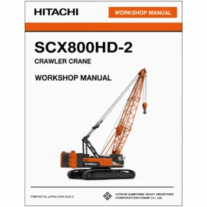 Hitachi SCX800HD-2 Crawler Crane Workshop Service Repair Manual PDF