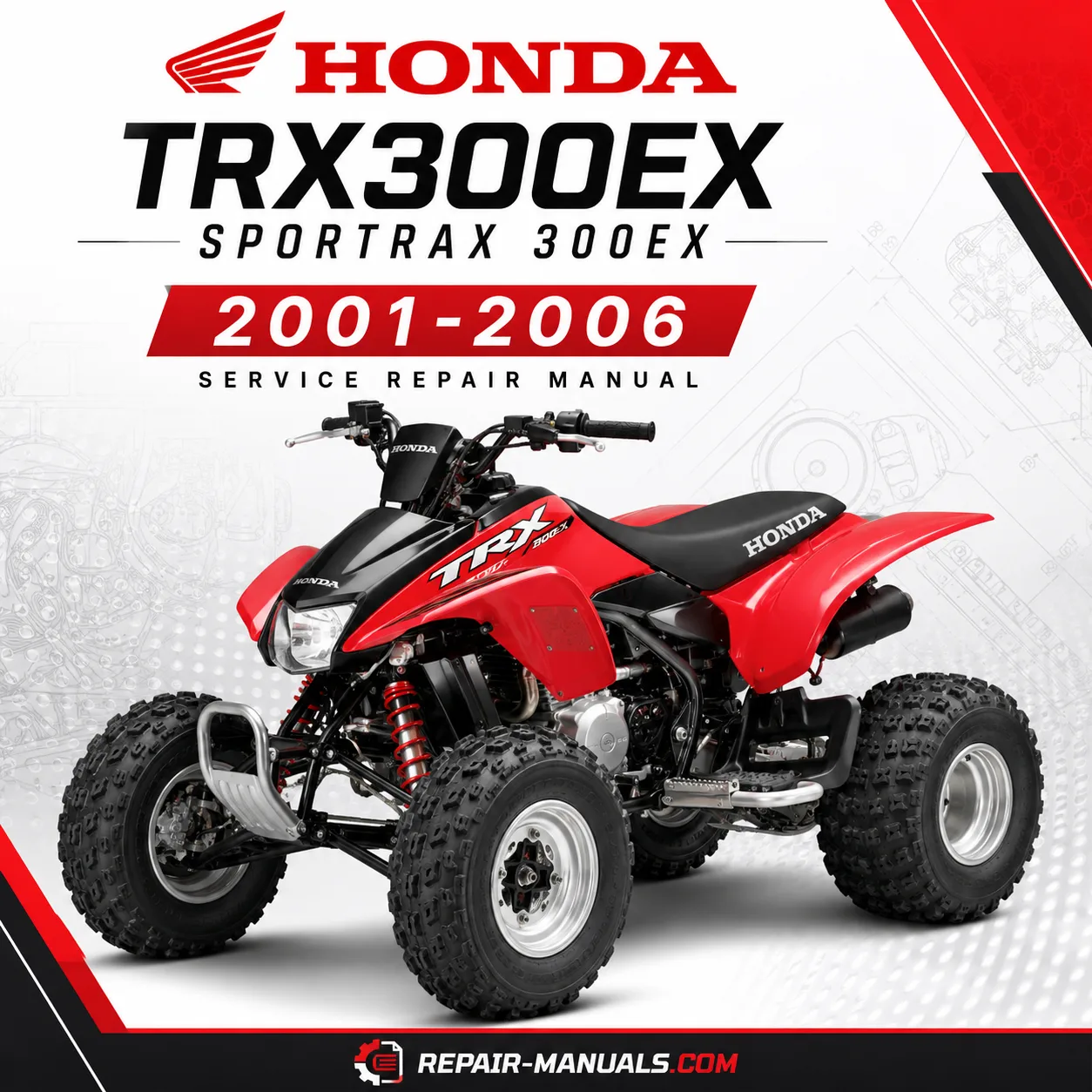 2001-2006 Honda TRX300EX Sportrax 300EX Factory Service Repair Manual PDF Download