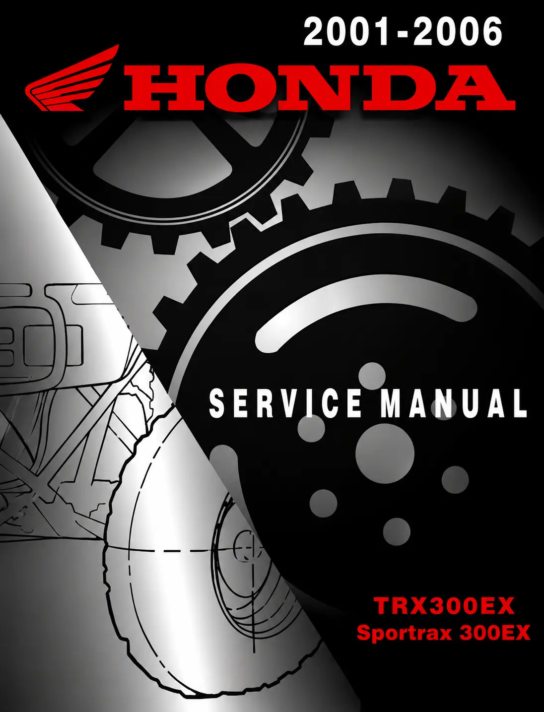 2001-2006 Honda TRX300EX Sportrax 300EX Factory Service Repair Manual PDF Download